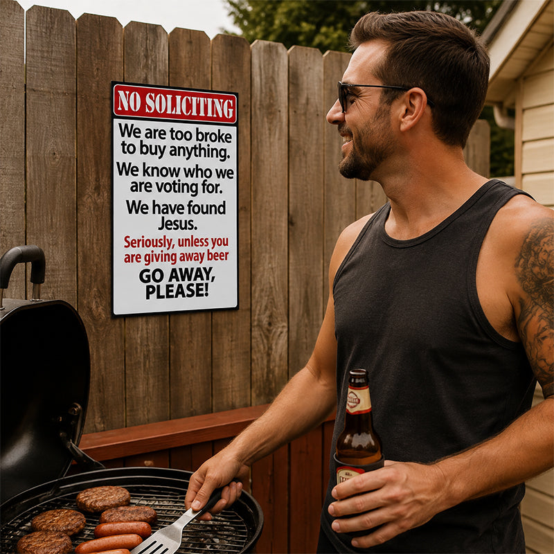 Funny No Soliciting Metal Sign | Humorous Front Door Plaque