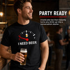 I NEED BEER T-skjorte – Morsom T-skjorte for ølelskere