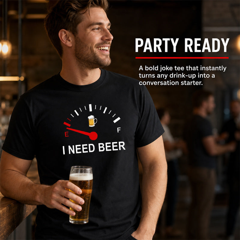 I NEED BEER T-skjorte – Morsom T-skjorte for ølelskere
