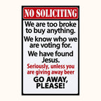 Funny No Soliciting Metal Sign | Humorous Front Door Plaque